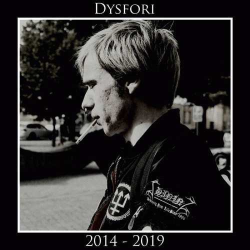 Dysfori : 2014 - 2019